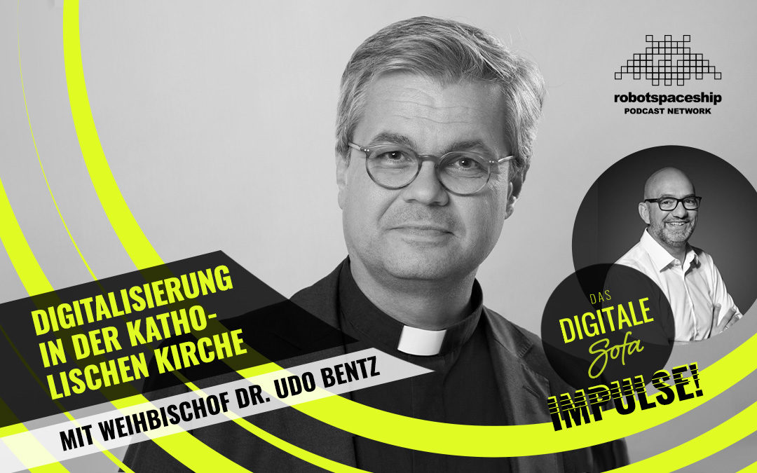 Digitalisierung in der katholischen Kirche – Weihbischof Dr. Udo Bentz #88