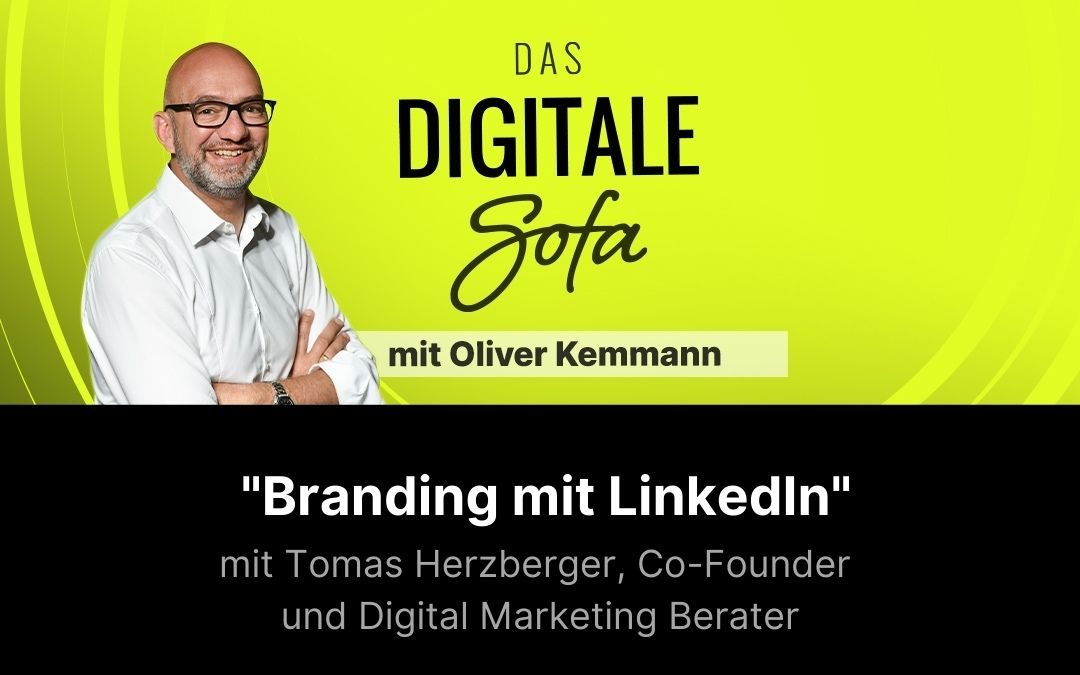 „Branding mit LinkedIn“ – Tomas Herzberger, Co-Founder und Digital Marketing Berater #128